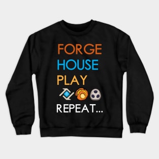 Keyforge Forge, House, Play, Repeat Board Game Graphic - Tabletop Gaming Crewneck Sweatshirt